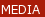 MEDIA MEDIA