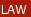 LAW LAW
